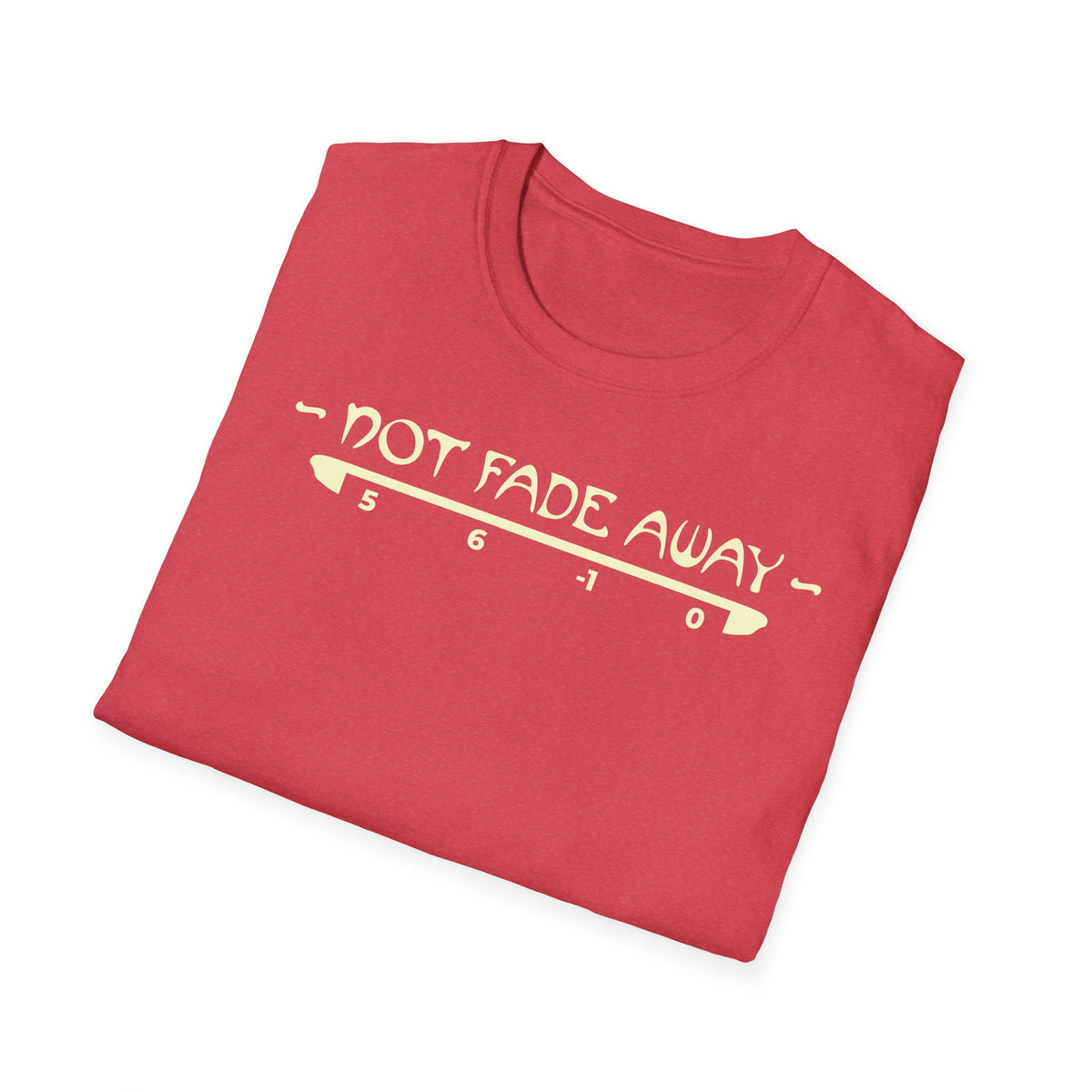 Not Fade Away T-Shirt