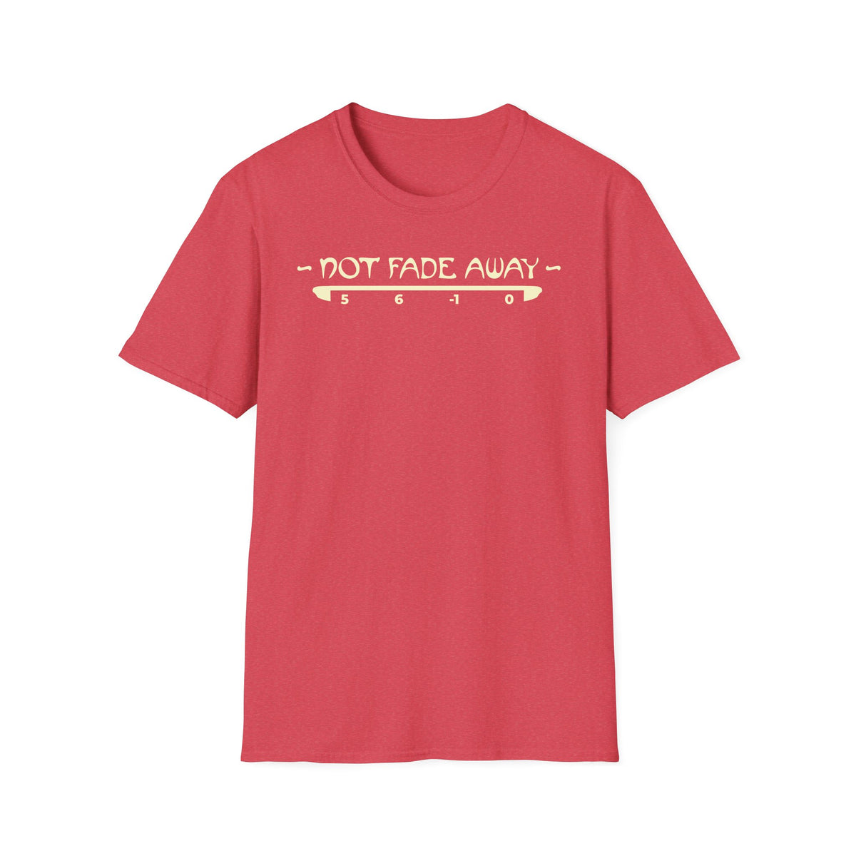 Not Fade Away T-Shirt