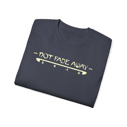 Not Fade Away Tee T-Shirt - Women's