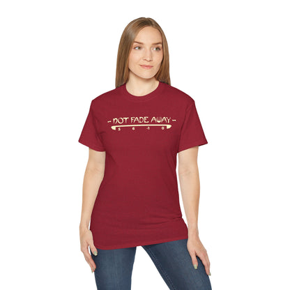 Not Fade Away Tee T-Shirt - Women's
