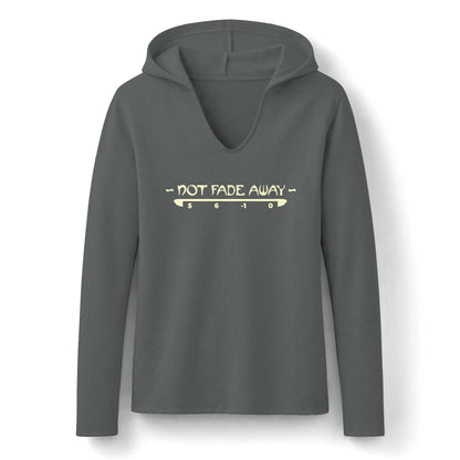 Not Fade Away Long Sleeve Hoodie - Women's